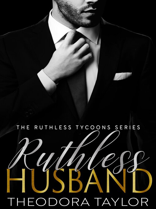 Title details for Ruthless Husband by Theodora Taylor - Available